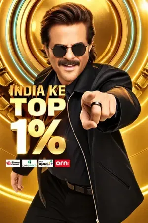 India Ke Top 1% 2026 Season 1 Hindi TV-Show Audio Web-DL 720p - 480p - 1080p [EP 12 Added]